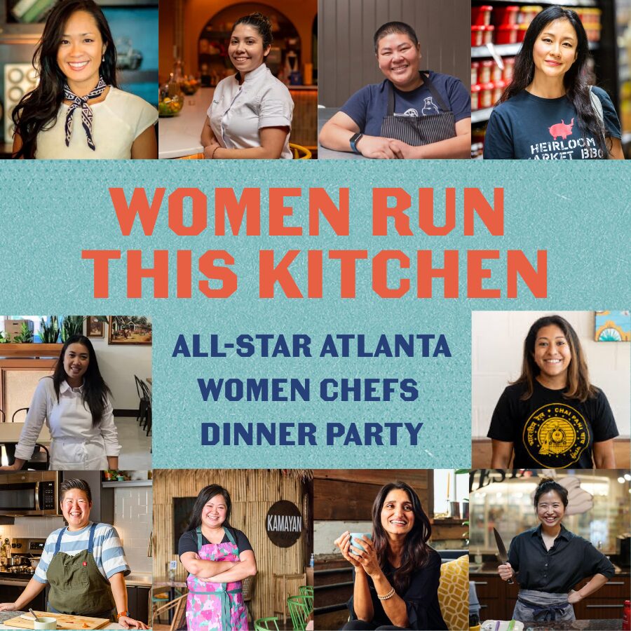 Women Run This Kitchen: An All-Star Atlanta Women Chef Dinner Party